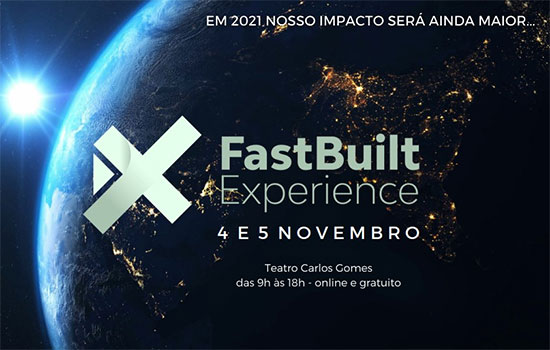 Soluções inovadoras serão premiadas no FastBuilt Experience 2021