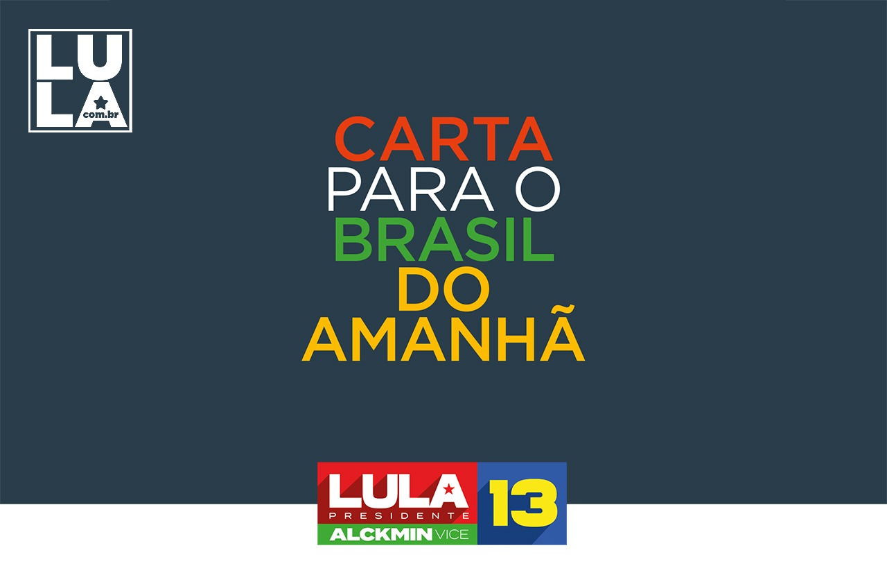 #LULA divulga carta para o Brasil do Amanhã