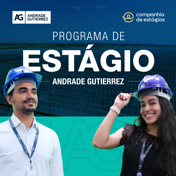 Andrade Gutierrez abre inscrições para o Programa de Estágio 2023