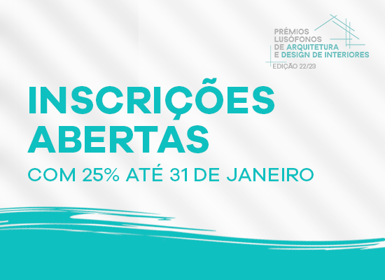 3ª Edição dos Prémios Lusófonos de Arquitetura e Design de Interiores com inscrições abertas até 28 de Abril