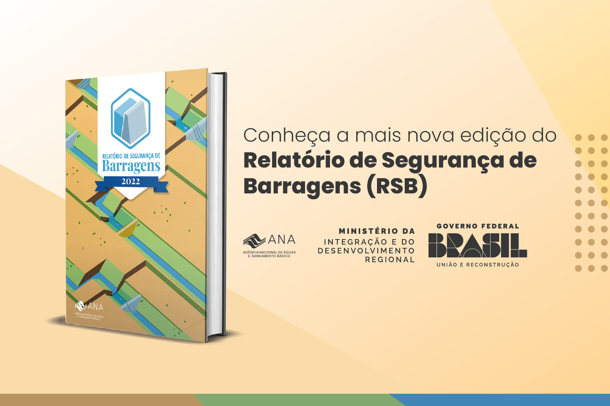 Relatório de Segurança de Barragens aponta redução de 35% no número de barragens com situação preocupante