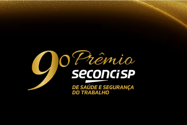 Vem aí o 9º Prêmio Seconci-SP de Saúde e Segurança do Trabalho
