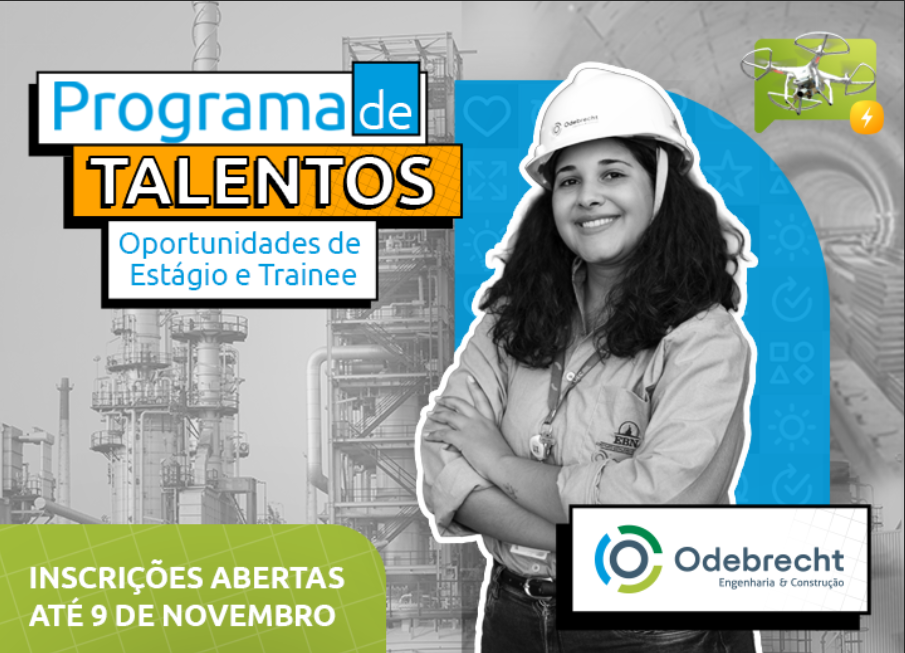 Odebrecht Engenharia & Construção abre inscrições para Programa de Talentos 2026